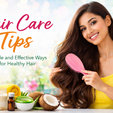 Best Hair Care Tips